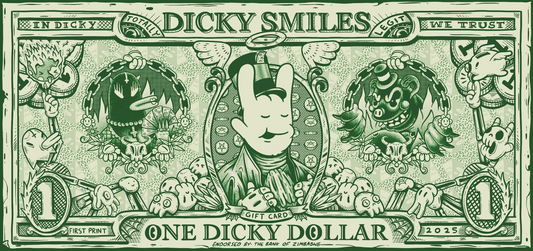 Surreal design resembling a dollar bill with cartoon characters and text, featuring the brand 'Dicky Smiles'.