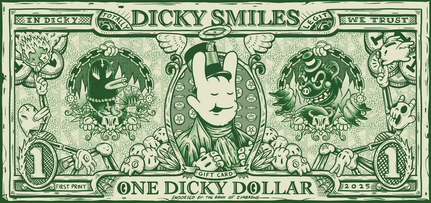 Surreal design resembling a dollar bill with cartoon characters and text, featuring the brand 'Dicky Smiles'.